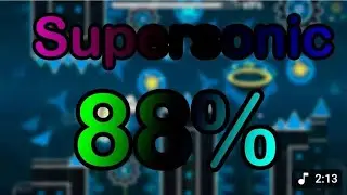 Supersonic 88% | Прогресс 5 [mobile 60 Hz]