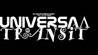 BLACKSTAR MIX - UNIVERSAL TRANSIT [OUT 072420]