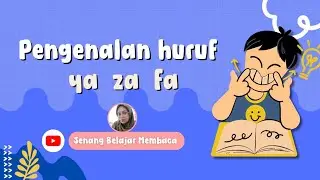 Pengenalan huruf ya za fa - Belajar membaca tanpa mengeja