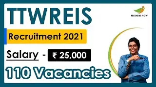 TTWREIS Recruitment 2021 | Salary ₹ 25,000 | Notification for 110 Vacancies | Latest Govt Jobs 2021