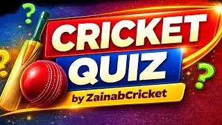 🏏 Cricket Quiz #ZainabCricket 