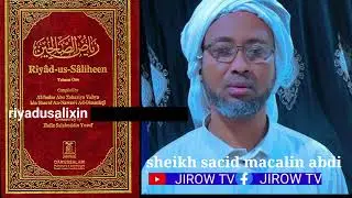 riyadu salixin casharki 3aad sheikh sacid macalin abdi