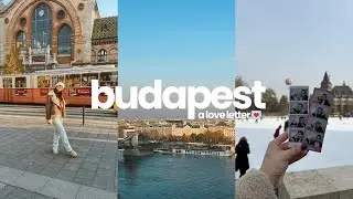 a love story to budapest 💌