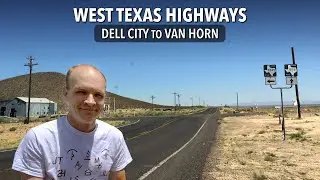 Gritty reality of west Texas highways &bull; Dell City to Van Horn