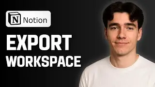 Как экспортировать рабочее пространство Notion (Учебник 2025)