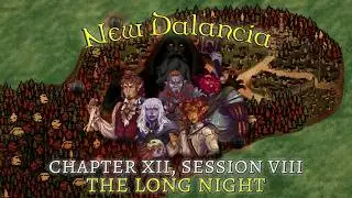 The Long Night | New Dalancia Ch. 12 Sn. 8