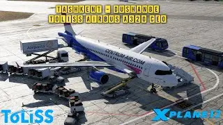X-Plane 12 | Tashkent - Dushanbe | Toliss A320 CEO with KOSP Sounds  | UZTT - UTDD | Centrum Air