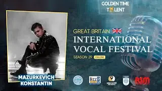 Golden Time Talent | 29 Season | Mazurkevich Konstantin | POP VOCALS