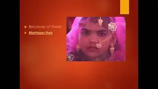 CHILD MARRIAGE PRESENTATION IN POWERPOINT