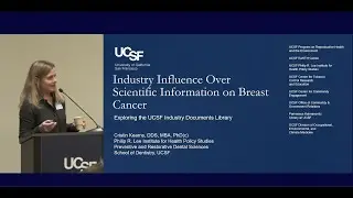 Industry Influence Over Scientific Information on Breast Cancer by Dr. Cristin Kearns