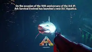 The ARK Survival Evolution has finally exploded with new map and expansion