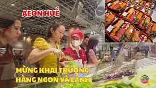 SIÊU THỊ AEON HUẾ: NHANH TAY SĂN HÀNG CHẤT GIÁ TỐT DỊP KHUYẾN MÃI MỪNG MỞ CỬA