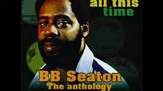 BB Seaton   I Want Justice  1972 1989