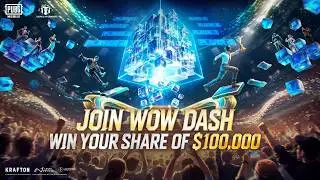 PUBG MOBILE |  The WOW DASH Challenge is coming soon