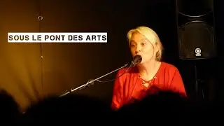 Hélène Grandsire - SOUS LE PONT DES ARTS - en concert