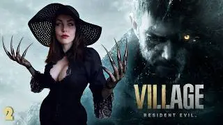 RESIDENT EVIL VILLAGE ➤ ПЕРВОЕ ПРОХОЖДЕНИЕ ➤ [ 2 ]