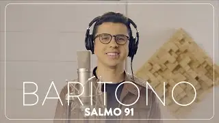 Kit de Voz - Salmo 91 - Barítono