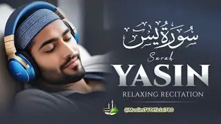 Surah Yasin(Yaseen) | Full With Arabic | Beautiful recitation|یس سورہ 36| heart touching ep00469