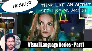Seeing Like an Artist: Part 1