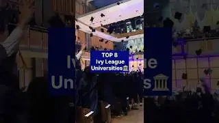 TOP 8 Ivy League Universities. #ivyleague #usa #usashorts #university #education #shorts #ranking