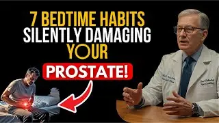 7 Bedtime Habits That Can RUIN Your Prostate Health