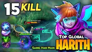 15 KILL! Harith Aggressive Gameplay [ Harith Best Build 2021 ] By Saing Han Main - Mobile Legends
