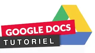 TUTORIEL Google Docs