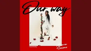 Our Way (feat. RjayMusiq)