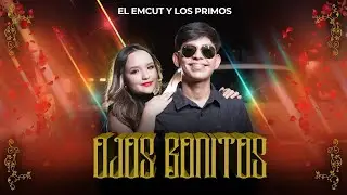 Ojos Bonitos - El Emcut Y Los Primos (Video Oficial)