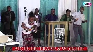 AIC RUIRU PRAISE & WORSHIP ENCONTER || FBN TV LIVE