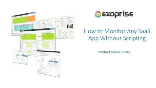 How to Monitor Any SaaS Application Without Scripting Requirements