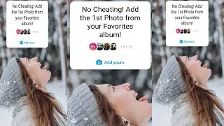 No Cheating! Add the 1st Photo from your Favorites album! Story | Add Yours Viral Trending Sticker