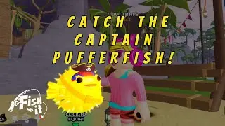 INSANE SECRET CATCH! - How to Catch Captain Puffer Fish in Fish It Roblox