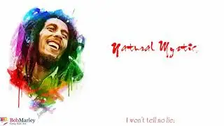 Natural Mystic Lyrics
