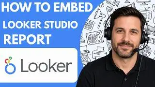 How to Embed a Looker Studio Report Full Guide 2026
