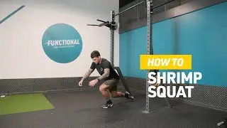 How To Do A Shrimp Squat