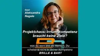 PROJEKTCHAOS: Irrtumskompetenz braucht keine Ziele?