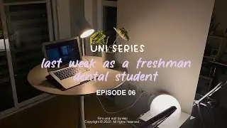 uni series ep. 06 ☁️ : last week as a freshman dental student, going out, apple accessories ft. MOFT