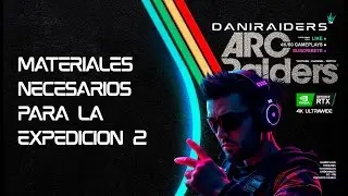 Materiales Necesarios para el Proyecto de expedici&oacute;n 2 (wipe 2)- ARC Raiders | @DaniRaidersTv