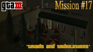 GTA 3 Original - Mission #17 Triads and Tribulations (1440p)
