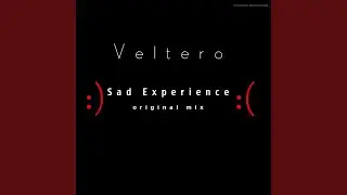 Sad Experience