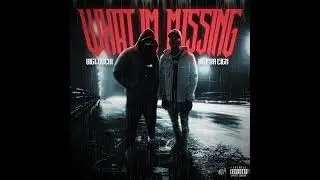 Big Louchi x KG Foreign - &ldquo; What I&rsquo;m Missin &rdquo; (OFFICIAL AUDIO)