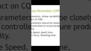 CRITICAL PROCESS PARAMETERS (CPP) & CRITICAL QUALITY ATTRIBUTES (CQA)