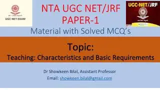 Teaching: Characteristics and Basic Requirements. #ugcnetexam #ugcneteducation