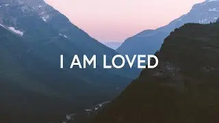“Feel God’s Love in ‘I’m Loved’
