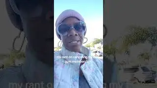 Me ranting about cancelling my EOS gym membership 