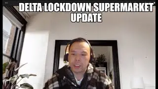 Delta lockdown Supermarket update