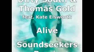 Dirty South & Thomas Gold ft. Kate Elsworth 