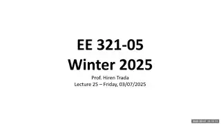 EE 321-05 - Lec 25 - 2025_03_07 - Ideal Diode Example