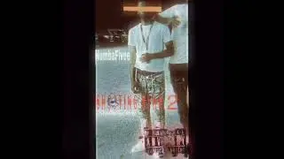 NumbaFivee , @DrakkoNol-p7s & Walkdownn - MyBrudda